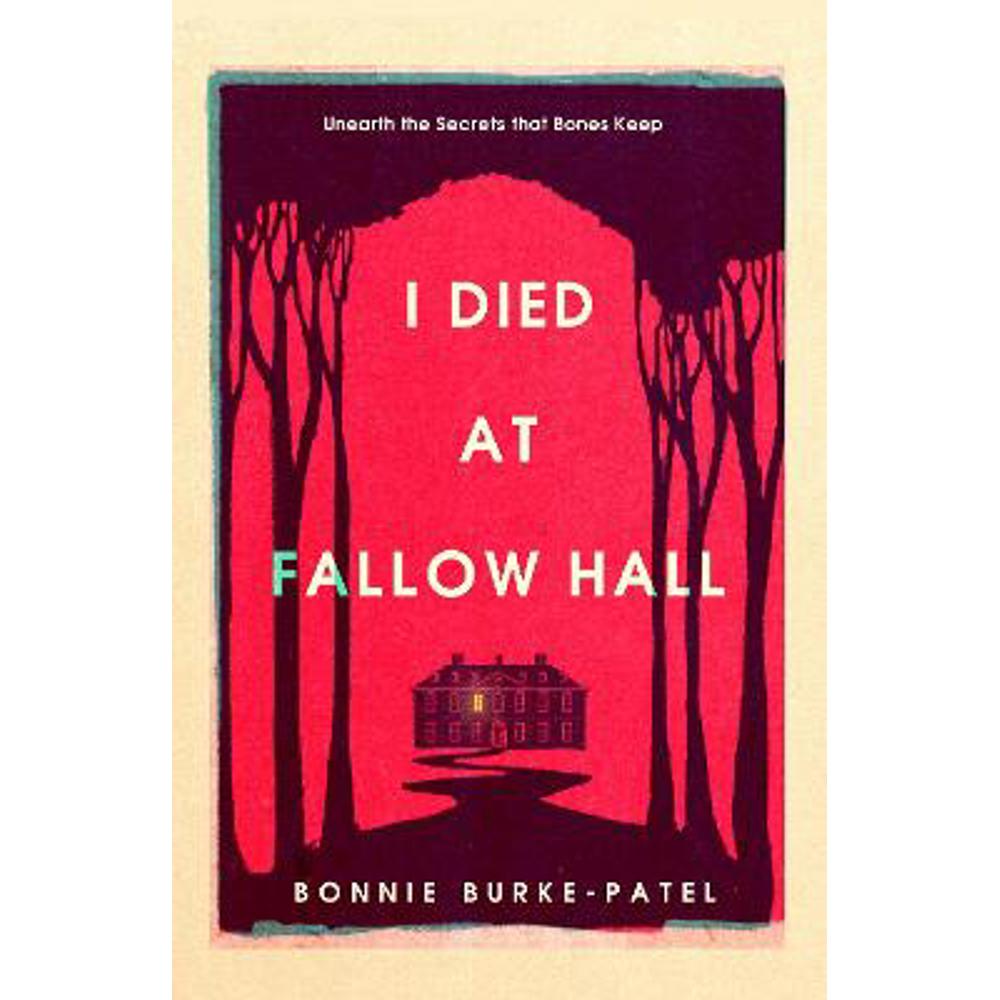 I Died at Fallow Hall (Hardback) - Bonnie Burke-Patel